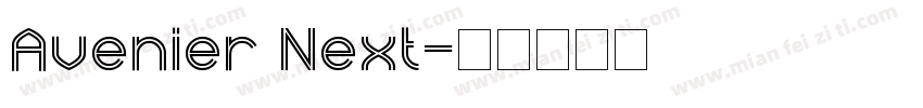 Avenier Next字体转换